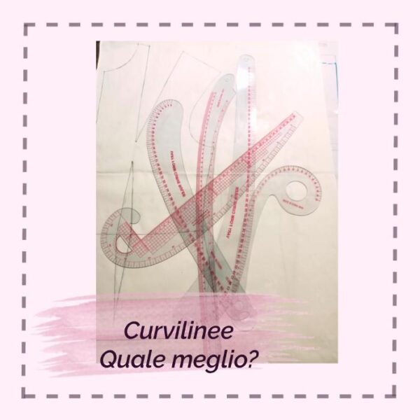 come scegliere curvilinee sartoriale